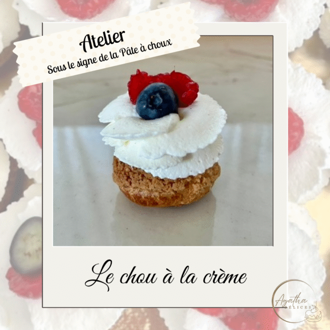Atelier Choux à la crème - Les Jeudis 26.02.2026 & 19.03.2026 & 07.05.2026 - 17h30-20h30 + Mercredi 22.04.2026 - 14h-17h